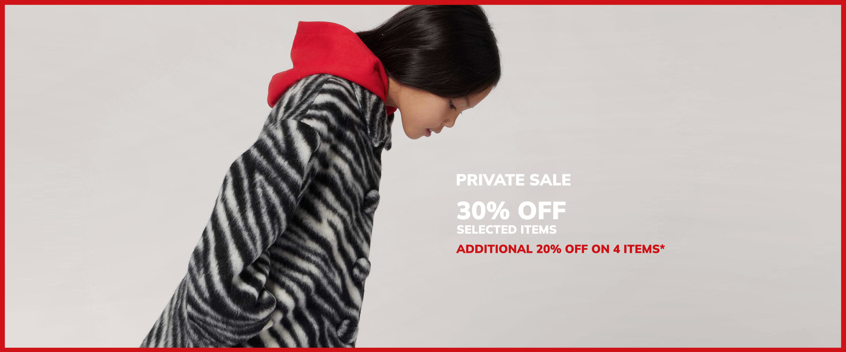 Private Sales: Enjoy 30% off the selection, plus an additional 20% off when purchasing 4 items